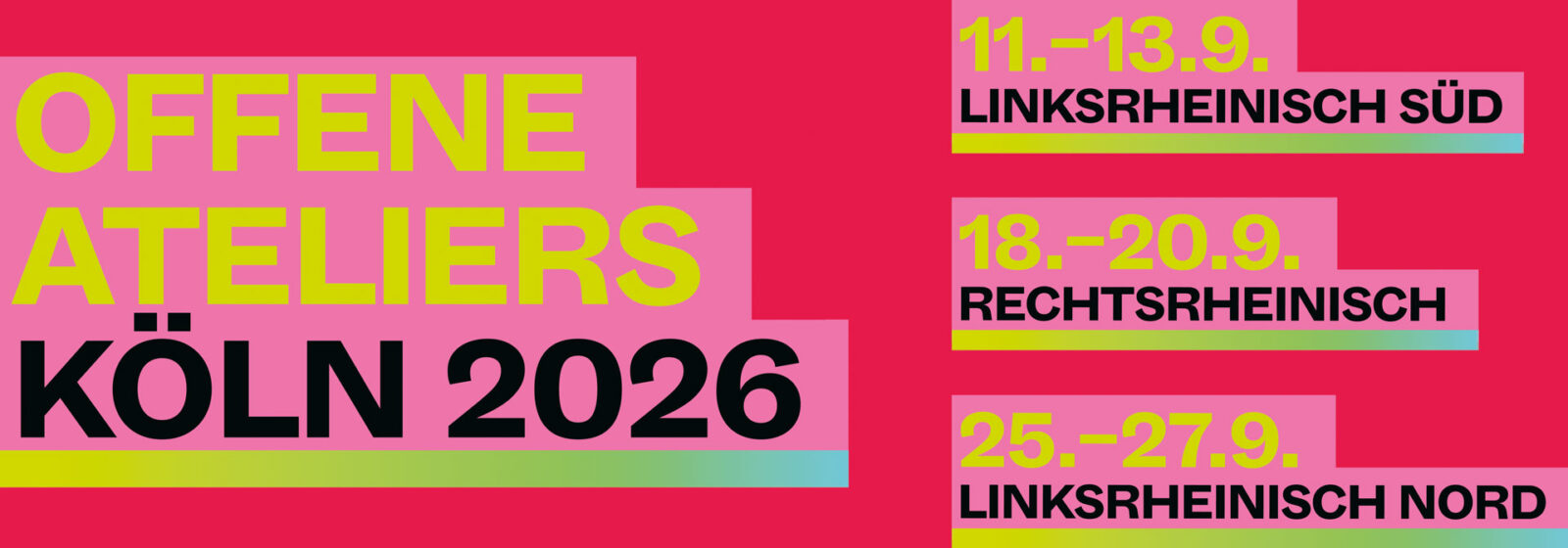 Grafik zu Offene Ateliers Köln 2026 mit Terminen für linksrheinisch Süd, rechtsrheinisch und linksrheinisch Nord.